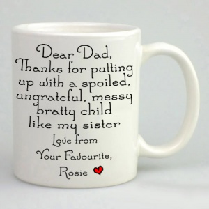 'Dear Dad, Thanks for putting up with' Personalised Ceramic Mug.
